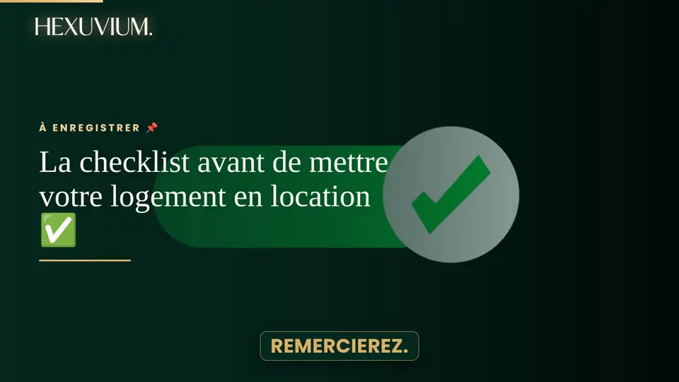 La checklist avant de louer son logement